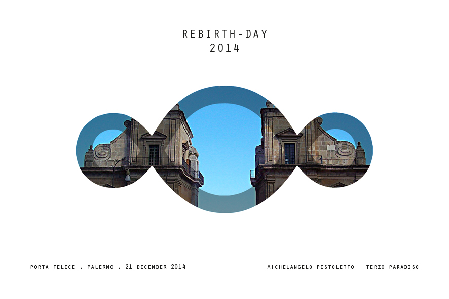 Michelangelo Pistoletto - Rebirth-day 2014 a Porta Felice